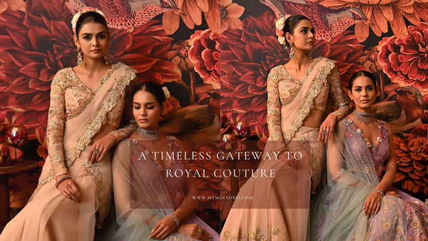 Riwayat - A Timeless Gateway To Royal Couture