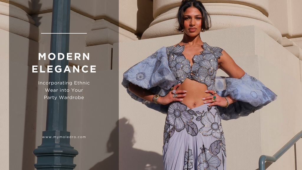 Modern Elegance Incorporating Ethnic Wear into Your Party Wardrobe