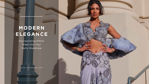 Modern Elegance: Incorporating Ethnic Wear into Your Party Wardrobe
